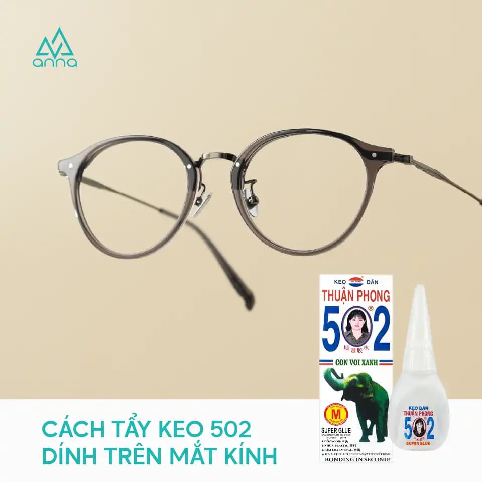Cách Tẩy Keo 502 Dính Trên Mắt Kính An Toàn, Hiệu Quả