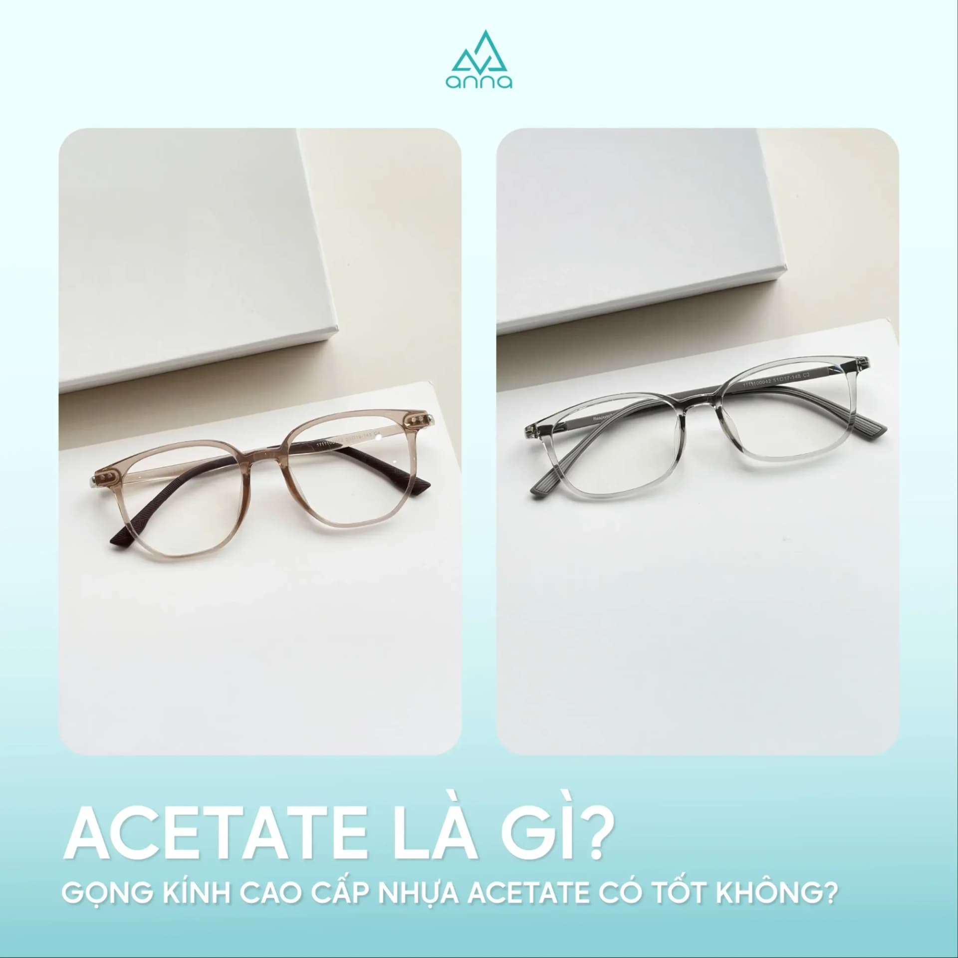 Acetate là gì? Gọng kính cao cấp nhựa Acetate có tốt không?