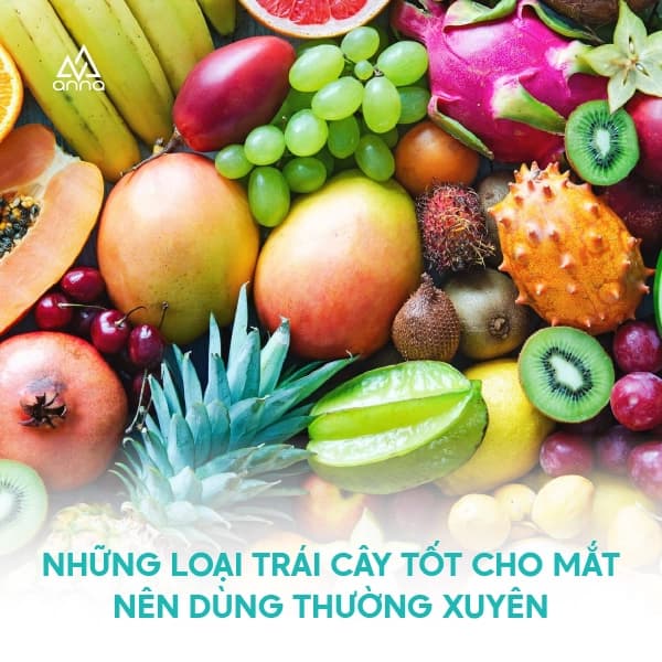 Những Loại Trái Cây Nào Tốt Cho Mắt Nên Dùng Thường Xuyên?