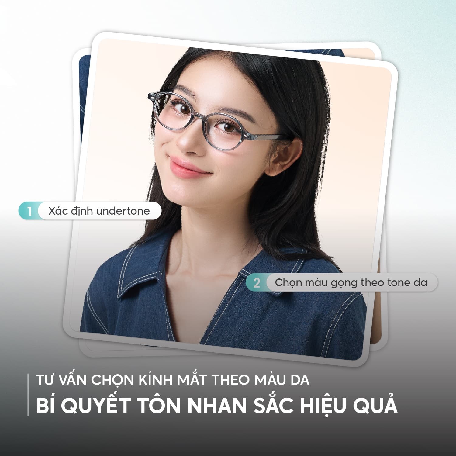 Tư Vấn Chọn Kính Mắt Theo Màu Da – Bí Quyết Tôn Nhan Sắc Hiệu Quả