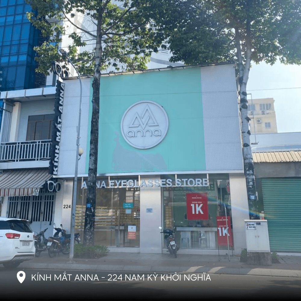 Cửa hàng Kính mắt ANNA – 224 Nam Kỳ Khởi Nghĩa