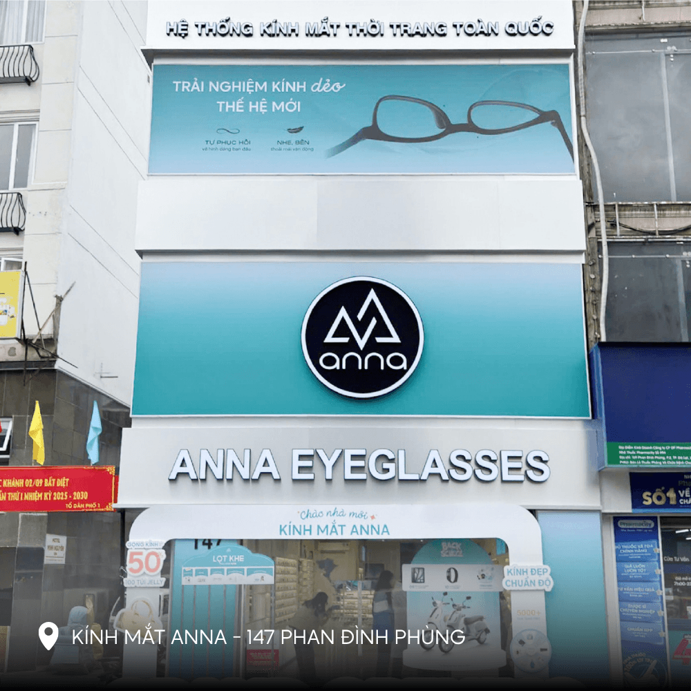Cửa Hàng Kính Mắt ANNA – 147 Phan Đình Phùng